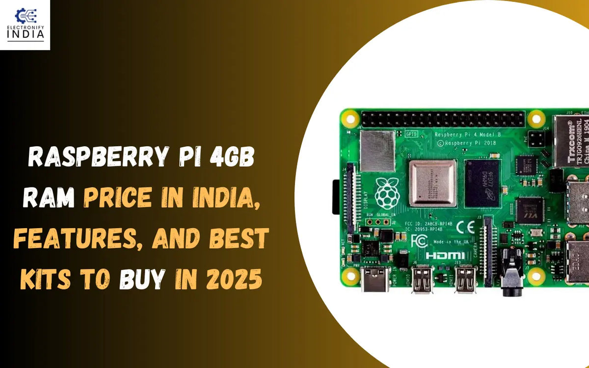 Raspberry Pi 4GB RAM: Price in India, Features, and Best Kits to Buy in 2025