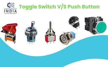 Push Button vs Toggle Switch:  Which one to Use?